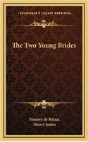 The Two Young Brides: (English)