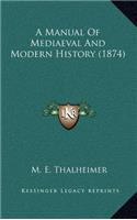 Manual Of Mediaeval And Modern History (1874)