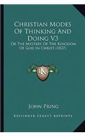 Christian Modes Of Thinking And Doing V3