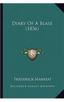 Diary Of A Blase (1836): (English)
