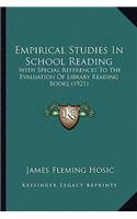 Empirical Studies in School Reading