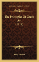 Principles Of Greek Art (1914)