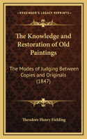 Knowledge and Restoration of Old Paintings