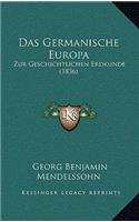 Das Germanische Europa