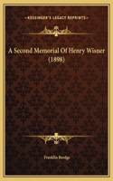 A Second Memorial Of Henry Wisner (1898)