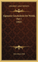Algemeene Geschiedenis Der Wereld, Part 1 (1841)