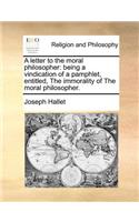 A Letter to the Moral Philosopher