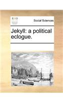 Jekyll: a political eclogue.(English)