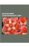 Neuengamme Concentration Camp: Alderney Concentration Camps, Arbeitsdorf, Aurich, Beendorf, Bleckede, Blohm + Voss, Boizenburg, Bremen-Vegesack, Bull(English)