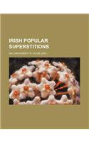 Irish Popular Superstitions