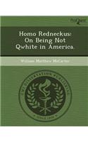 Homo Redneckus: On Being Not Qwhite in America