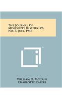 Journal Of Mississippi History, V8, No. 3, July, 1946