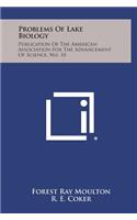 Problems of Lake Biology: Publication of the American Association for the Advancement of Science, No. 10