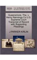 Queensmore, The, V. Henry Nanninga Co U.S. Supreme Court Transcript of Record with Supporting Pleadings: (English)