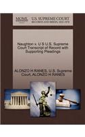 Naughton V. U S U.S. Supreme Court Transcript of Record with Supporting Pleadings