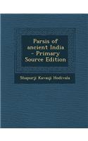 Parsis of Ancient India