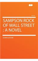 Sampson Rock of Wall Street: (English)