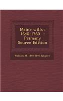 Maine Wills: 1640-1760