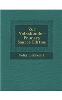 Zur Volkskunde: (German)