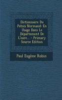 Dictionnaire Du Patois Normand