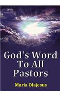 God's Word To All Pastors