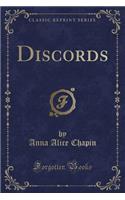 Discords (Classic Reprint)