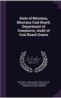 State of Montana, Montana Coal Board, Department of Commerce, Audit of Coal Board Grants