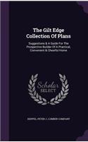 Gilt Edge Collection Of Plans