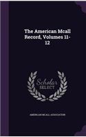 The American Mcall Record, Volumes 11-12