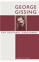 George Gissing: The Cultural Challenge