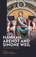 Hannah Arendt and Simone Weil