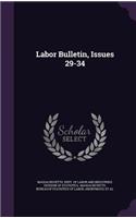 Labor Bulletin, Issues 29-34