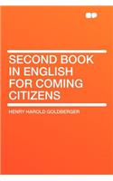 Second Book in English for Coming Citizens