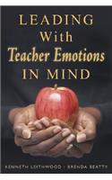 Leading With Teacher Emotions in Mind