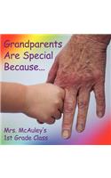 Grandparents Are Special Because...