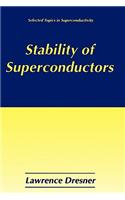 Stability of Superconductors