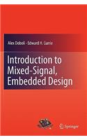 Introduction to Mixed-Signal, Embedded Design