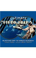 Ultimate Field Trip #5