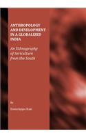 Anthropology and Development in a Globalized India