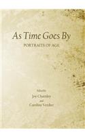 As Time Goes By: Portraits of Age