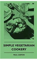 Simple Vegetarian Cookery