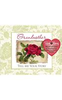 Grandma Tell Me Your Story [With 3 Replaceable AAA Batteries]