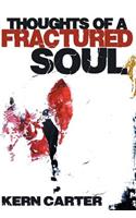 Thoughts of a Fractured Soul
