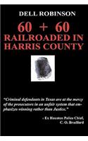 Railroaded in Harris County