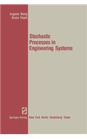 Stochastic Processes in Engineering Systems