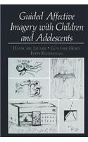 Guided Affective Imagery with Children and Adolescents