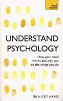 TEACH YOURSELF UNDERSTAND PSYCHOLOGY