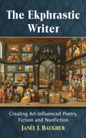 The Ekphrastic Writer