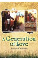 A Generation of Love
