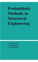 Probabilistic Methods in Structural Engineering